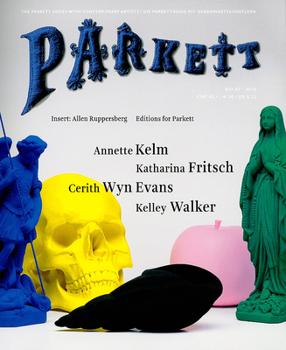 Paperback Parkett No. 87 Cerith Wyn Evans, Katharina Fritsch, Annette Kelm, Kelley Walker [With Insert] Book