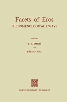 Facets of Eros: Phenomenological Essays
