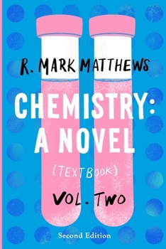 Paperback Chemistry: A Novel (Textbook), Volume 2 Book