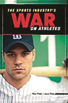 Hardcover The Sports Industry's War on Athletes Book