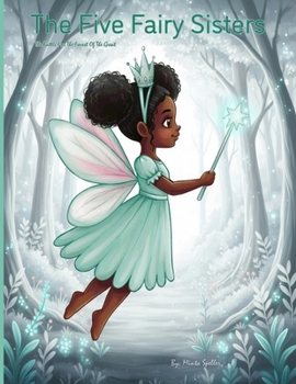 The Five Fairy Sisters: The Battle For The Forest Of The Great
