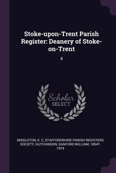 Stoke-upon-Trent Parish Register: Deanery of Stoke-on-Trent: 4