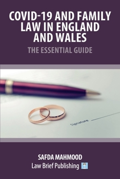 Paperback Covid-19 and Family Law in England and Wales - The Essential Guide Book