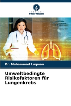 Paperback Umweltbedingte Risikofaktoren für Lungenkrebs [German] Book