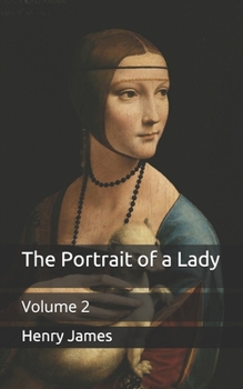 Paperback The Portrait of a Lady: Volume 2 Book