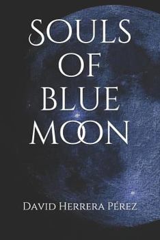 Paperback Souls of blue moon Book