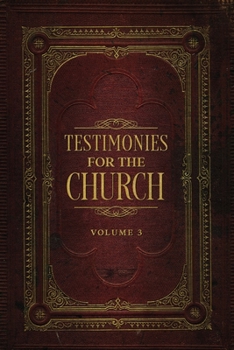 Paperback Testimonies for the Church Volume 3 Book