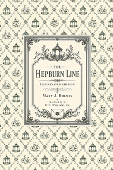 Paperback The Hepburn Line: Illuminated Edition Book