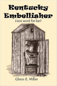 Paperback KENTUCKY EMBLESSER (nice word for liar) Book