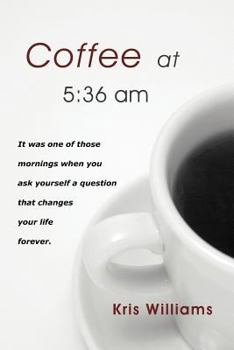 Paperback Coffee at 5: 36 Am Book