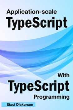 Paperback Application-Scale JavaScript With TypeScript Language Book