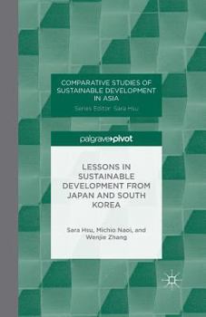 Paperback Lessons in Sustainable Development from Japan and South Korea Book