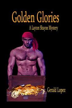 Paperback Golden Glories: (a Layton Shayne Mystery) Book