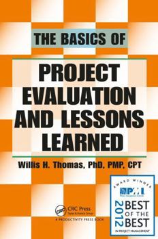 Paperback The Basics of Project Evaluation and Lessons Learned Book