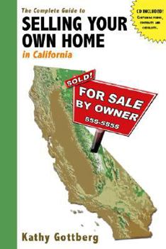 Paperback The Complete Guide to Selling Your Own Home in California [With CDROM] Book