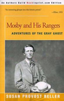 Paperback Mosby and His Rangers: Adventures of the Gray Ghost Book