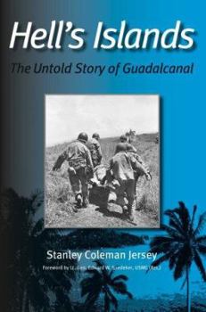 Hardcover Hell's Islands: The Untold Story of Guadalcanal Book