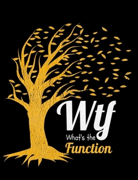 Paperback WTF Whats The Function: Daily Planner 2020 - Gift For Behavior Analyst Book