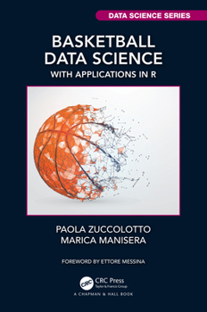 Hardcover Basketball Data Science: With Applications in R Book