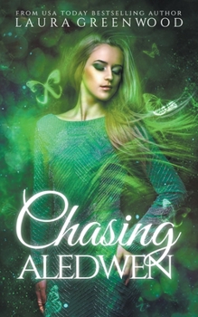 Chasing Aledwen - Book #4 of the Fae Queen of Winter