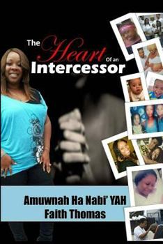 Paperback The Heart of an Intercessor Book