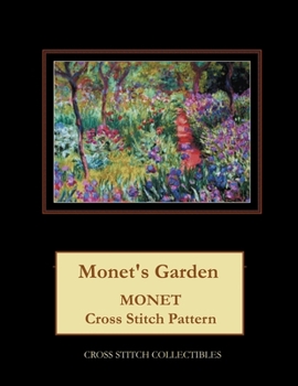 Paperback Monet's Garden: Monet cross stitch pattern [Large Print] Book