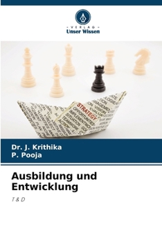 Ausbildung und Entwicklung