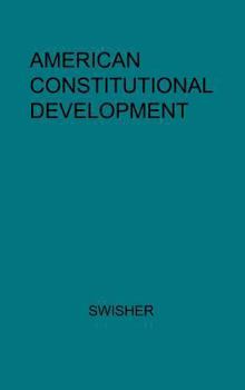Hardcover American Constitutional Development. Book