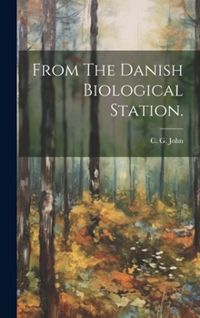 Hardcover From The Danish Biological Station. [Danish] Book