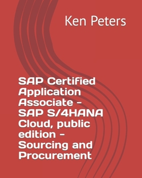 Paperback SAP Certified Application Associate - SAP S/4HANA Cloud, public edition - Sourcing and Procurement Book