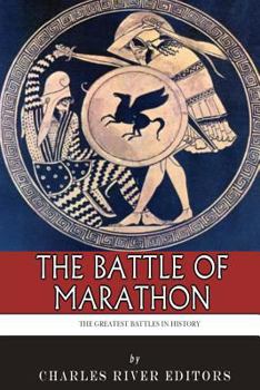 Paperback The Greatest Battles in History: The Battle of Marathon Book