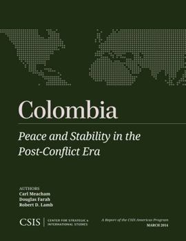 Paperback Colombia: Peace and Stability in the Post-Conflict Era Book