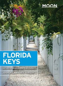 Paperback Moon Florida Keys: Including Miami & the Everglades Book