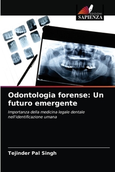 Paperback Odontologia forense: Un futuro emergente [Italian] Book