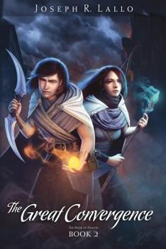 The Great Convergence - Book #2 of the Book of Deacon