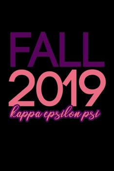 Fall 2019, Kappa Epsilon Psi: Pretty Purple and Rose Pink Lined Journal for Key-Psi Sorors, New Members | Sorority Sisterhood Gift for Neos, New ... 6x9 in Rose Notebook (We Excel Them All)