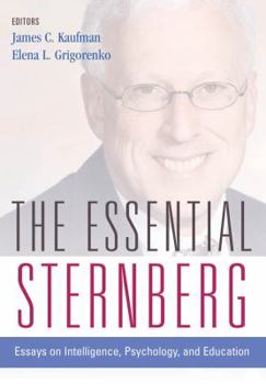 Paperback The Essential Sternberg: Essays on Intelligence, Psychology, and Education Book