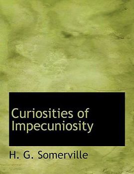 Paperback Curiosities of Impecuniosity Book