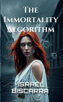 Paperback The Immortality Algorithm Book