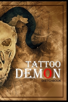 Paperback Tattoo demon: Sketchbook for drawing and doodling demon body artwork - Tattoo artist gift journal Book