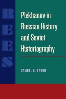 Paperback Plekhanov in Russian History and Soviet Historiography Book