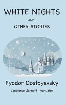 Hardcover White Nights and Other Stories Book