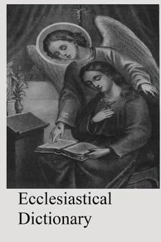 Ecclesiastical Dictionary