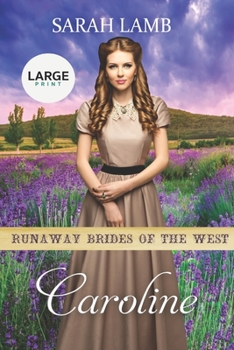 Caroline: Runaway Brides Of The West - Book 6