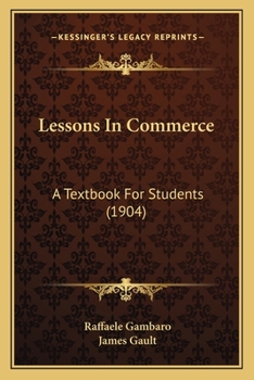 Lessons In Commerce: A Textbook For Students