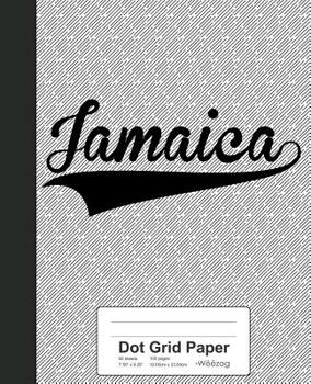 Dot Grid Paper: JAMAICA Notebook