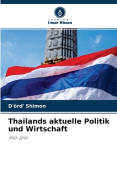 Paperback Thailands aktuelle Politik und Wirtschaft [German] Book