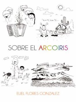 Paperback Sobre el arcoiris [Spanish] Book
