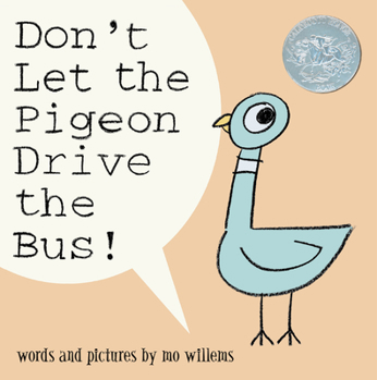 Don't Let the Pigeon Drive the Bus - Book #1 of the Pigeon