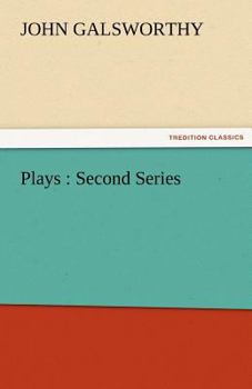 Plays: Second Series